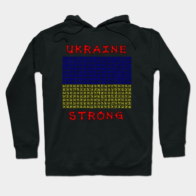 Ukraine Strong Hoodie by NightserFineArts